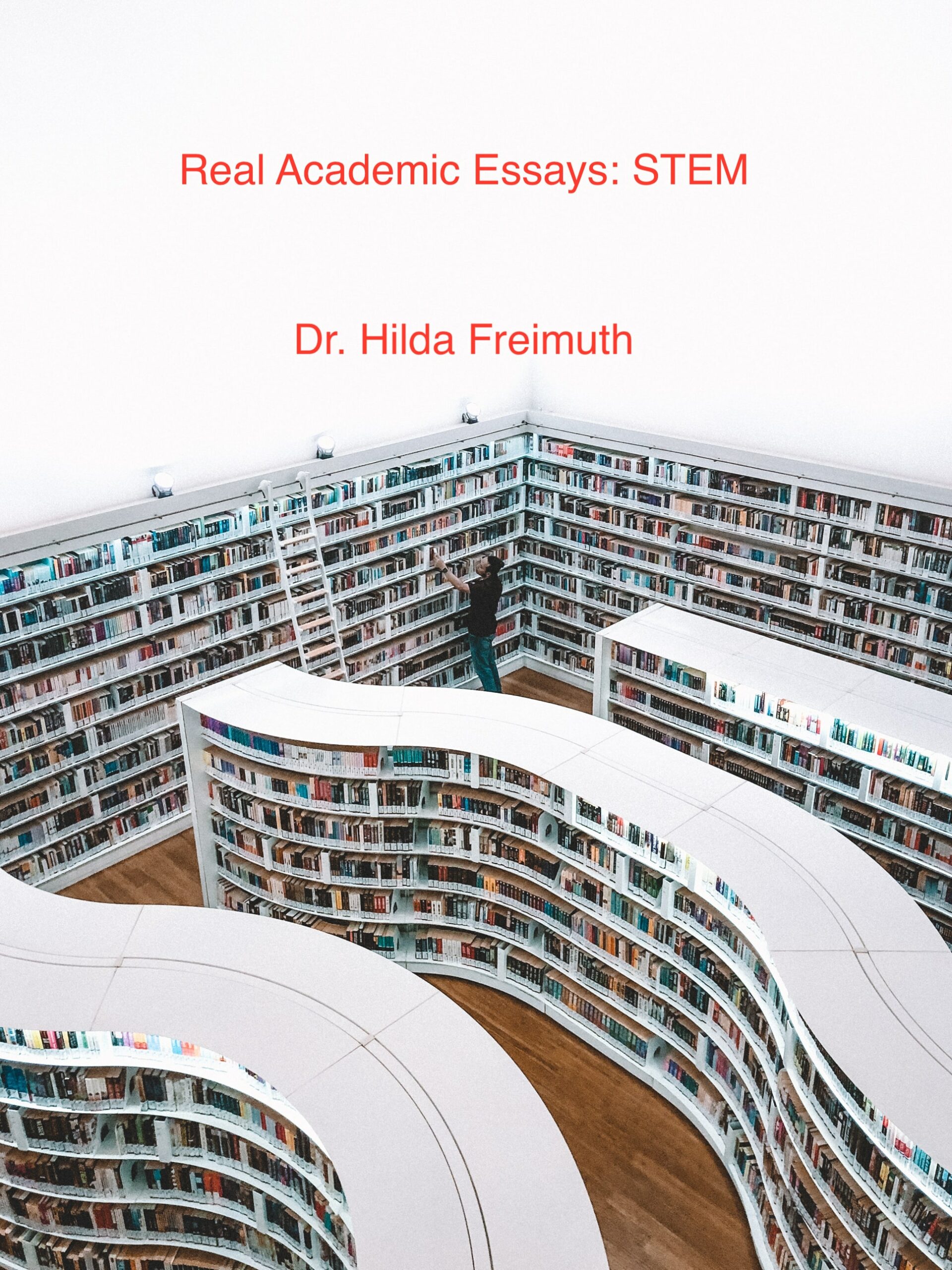 Cover image for Real Academic Essays: STEM